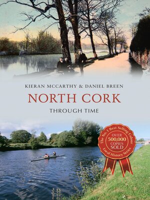 cover image of North Cork Through Time